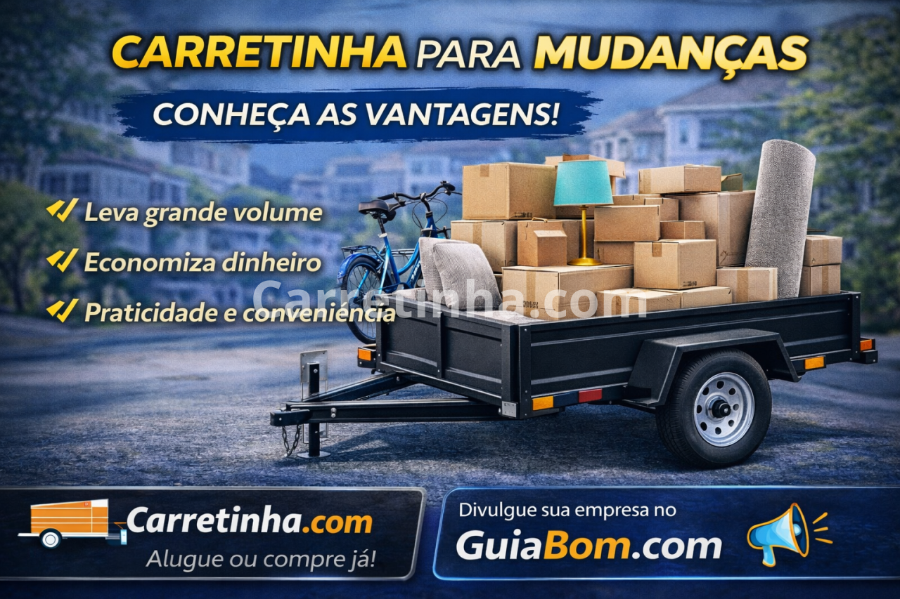 Carretinha para mudança: o que observar antes de comprar