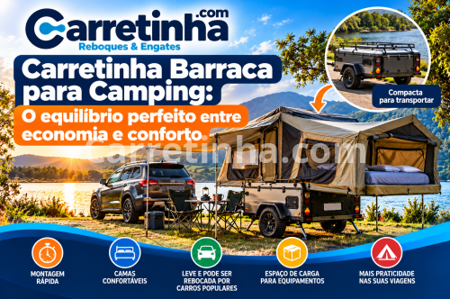 Carretinha Barraca para Camping: Vantagens e Conforto